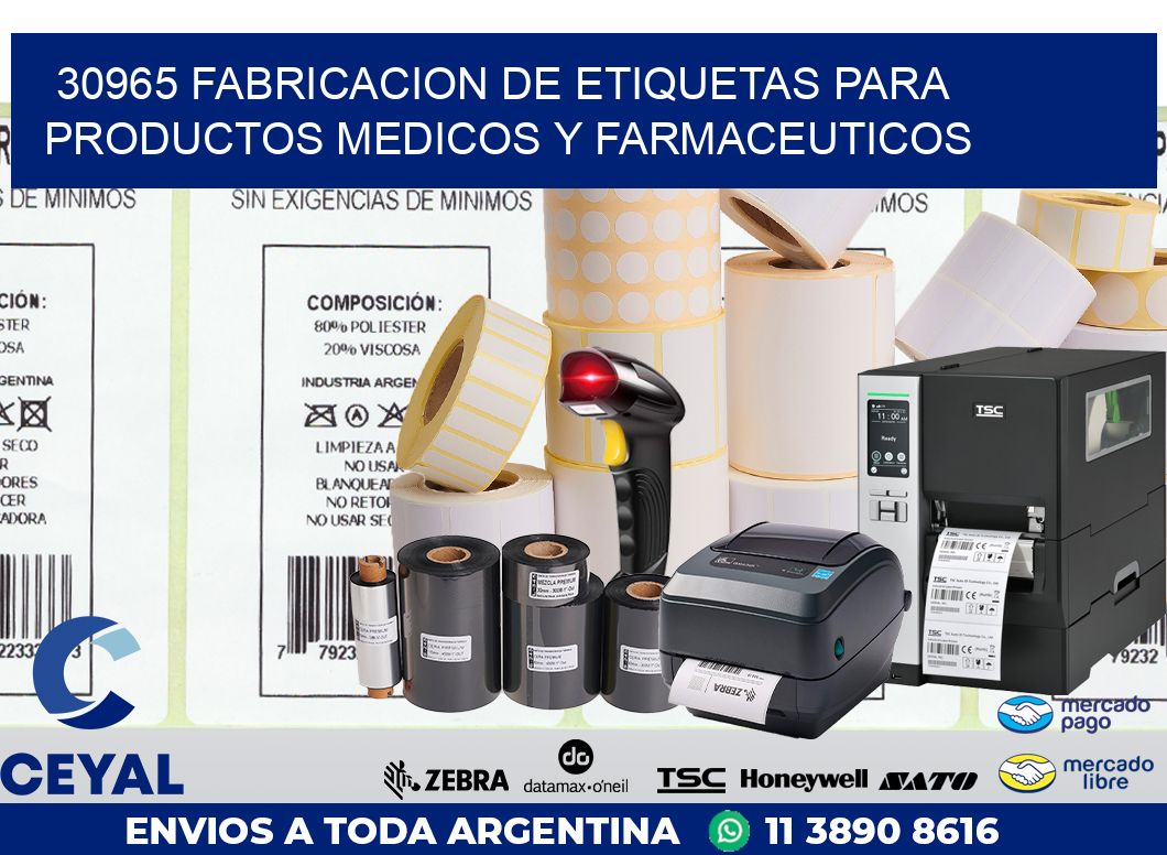 30965 FABRICACION DE ETIQUETAS PARA PRODUCTOS MEDICOS Y FARMACEUTICOS