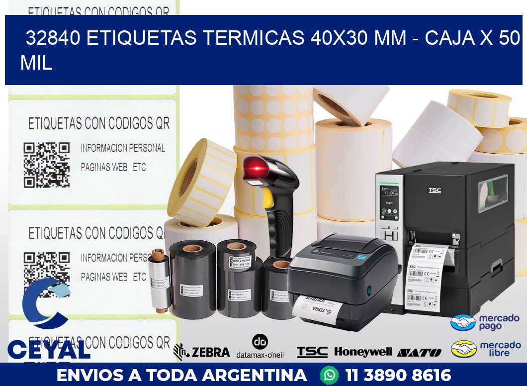32840 ETIQUETAS TERMICAS 40X30 MM – CAJA X 50 MIL