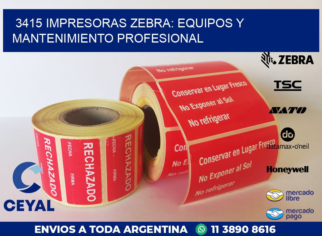 3415 IMPRESORAS ZEBRA: EQUIPOS Y MANTENIMIENTO PROFESIONAL
