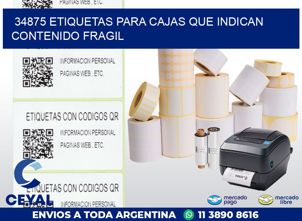 34875 ETIQUETAS PARA CAJAS QUE INDICAN CONTENIDO FRAGIL