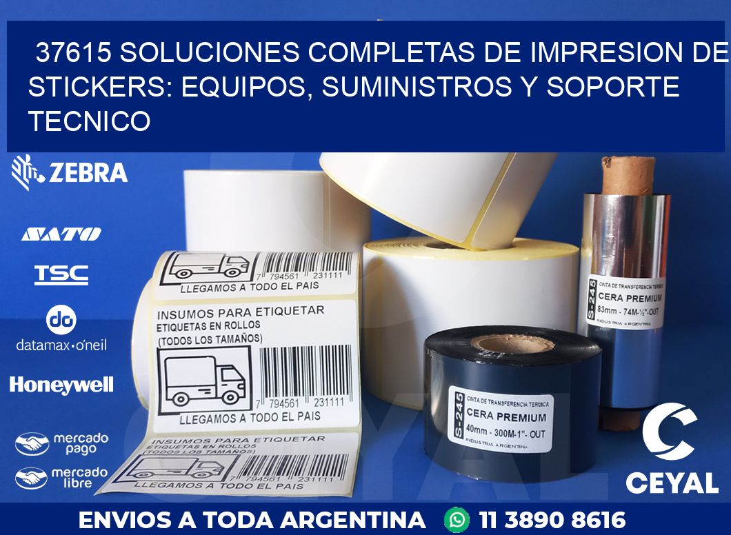 37615 SOLUCIONES COMPLETAS DE IMPRESION DE STICKERS: EQUIPOS, SUMINISTROS Y SOPORTE TECNICO