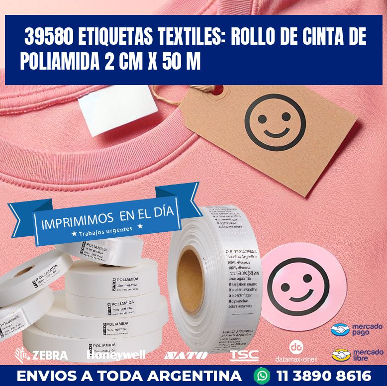 39580 ETIQUETAS TEXTILES: ROLLO DE CINTA DE POLIAMIDA 2 CM X 50 M