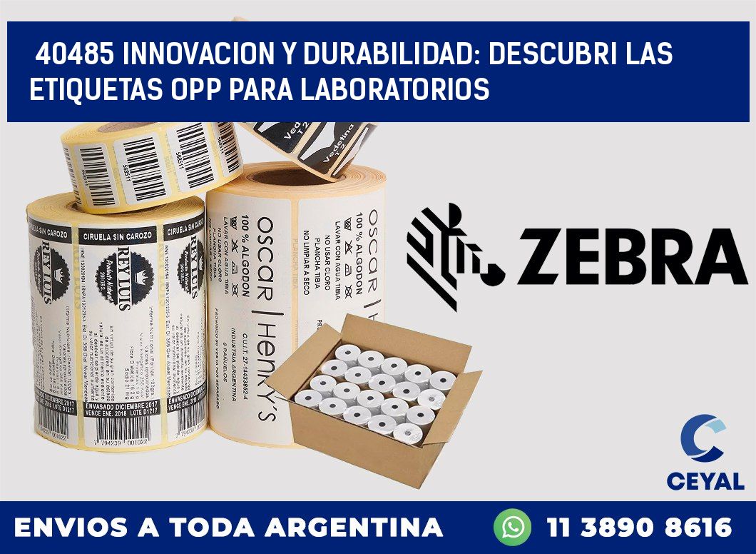 40485 INNOVACION Y DURABILIDAD: DESCUBRI LAS ETIQUETAS OPP PARA LABORATORIOS