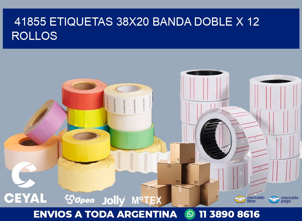 41855 ETIQUETAS 38X20 BANDA DOBLE X 12 ROLLOS