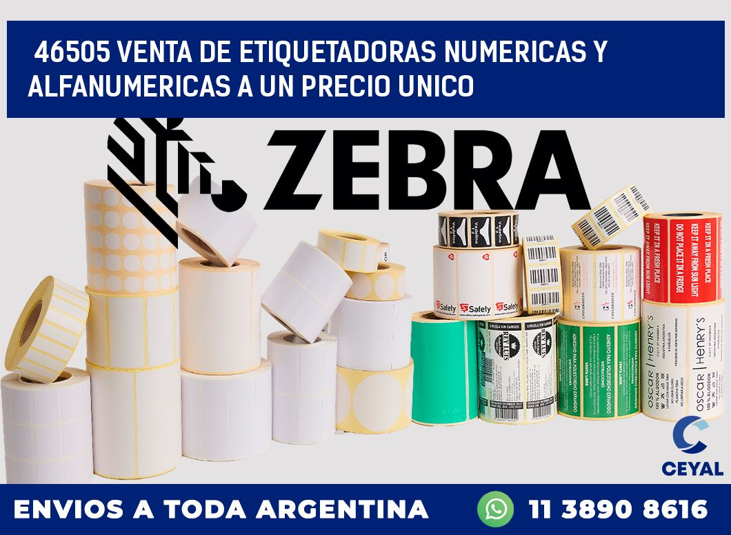 46505 VENTA DE ETIQUETADORAS NUMERICAS Y ALFANUMERICAS A UN PRECIO UNICO