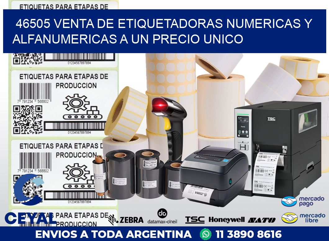 46505 VENTA DE ETIQUETADORAS NUMERICAS Y ALFANUMERICAS A UN PRECIO UNICO