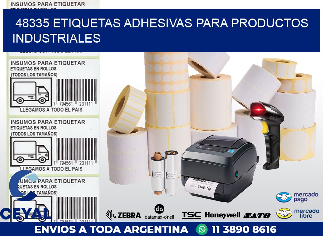 48335 ETIQUETAS ADHESIVAS PARA PRODUCTOS INDUSTRIALES