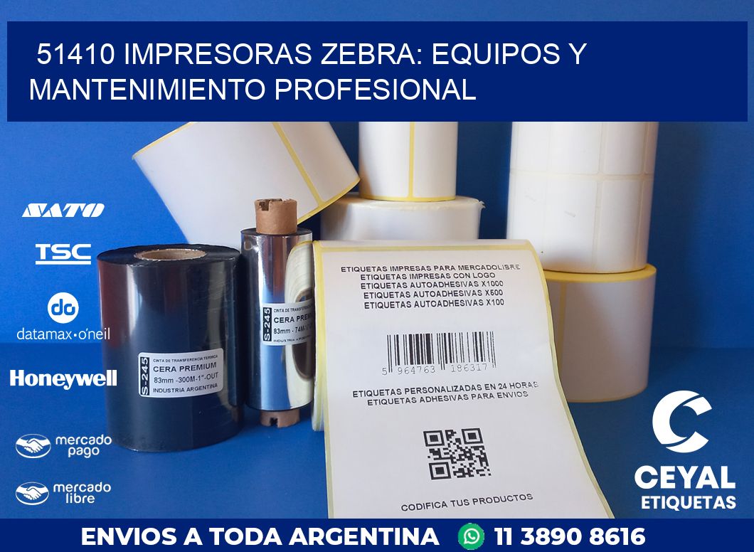 51410 IMPRESORAS ZEBRA: EQUIPOS Y MANTENIMIENTO PROFESIONAL