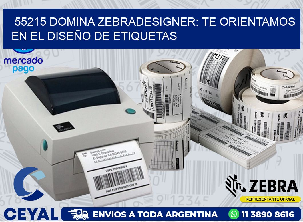 55215 DOMINA ZEBRADESIGNER: TE ORIENTAMOS EN EL DISEÑO DE ETIQUETAS