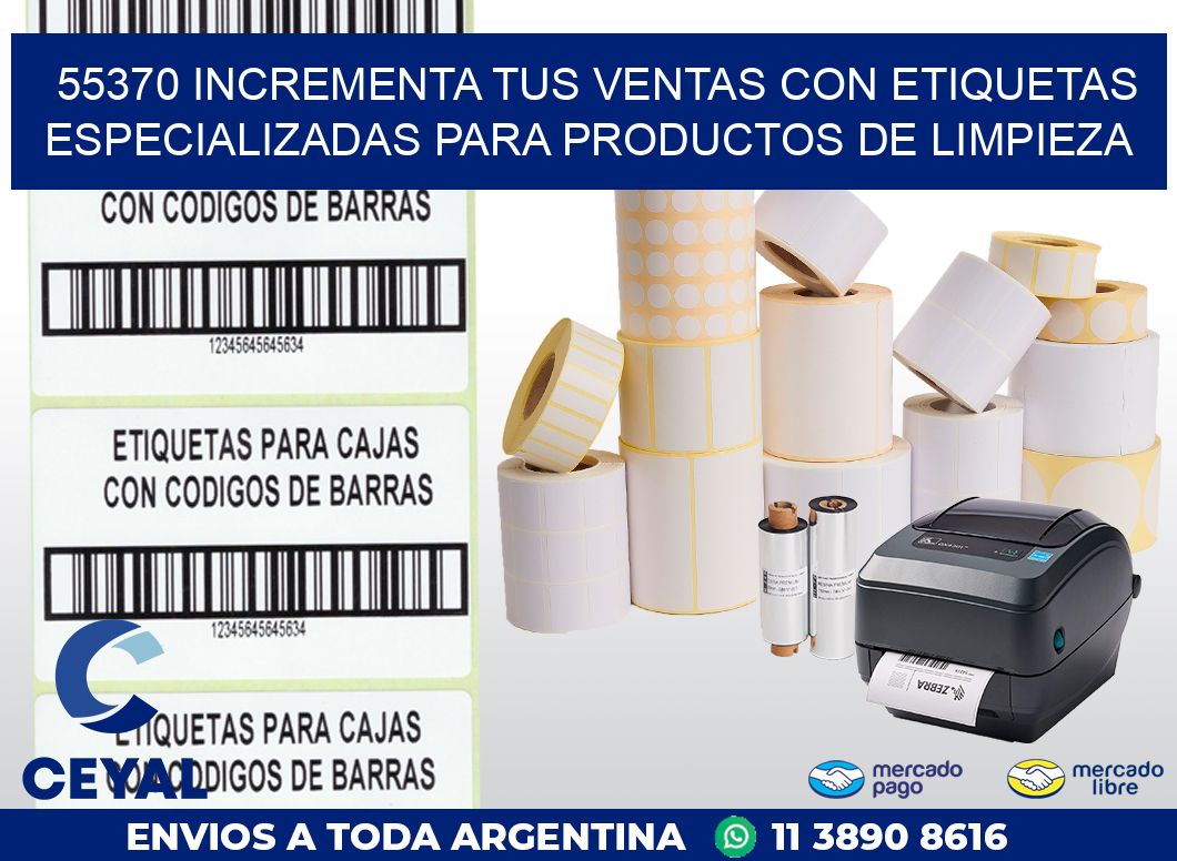 55370 INCREMENTA TUS VENTAS CON ETIQUETAS ESPECIALIZADAS PARA PRODUCTOS DE LIMPIEZA