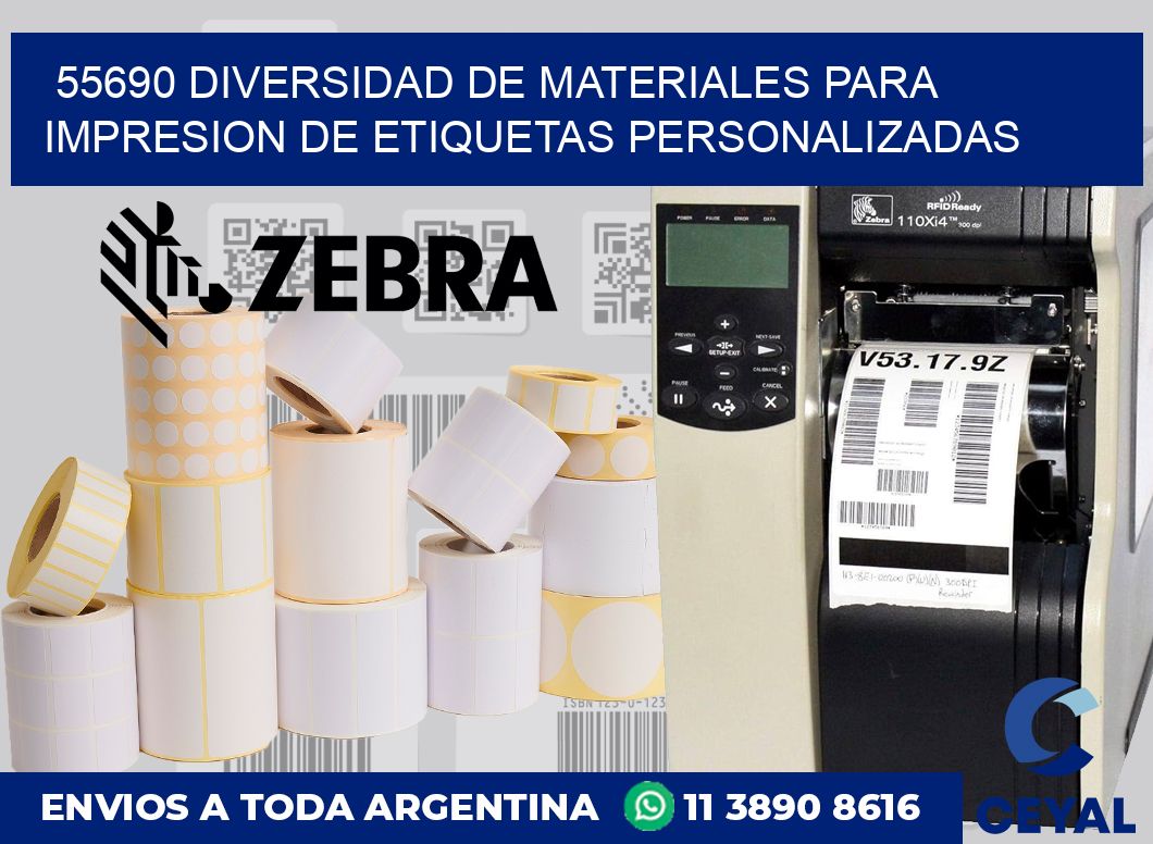 55690 DIVERSIDAD DE MATERIALES PARA IMPRESION DE ETIQUETAS PERSONALIZADAS
