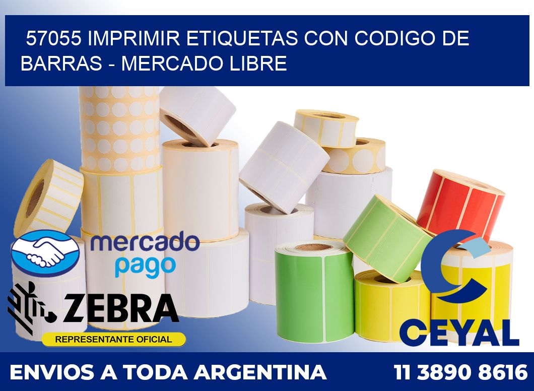 57055 IMPRIMIR ETIQUETAS CON CODIGO DE BARRAS - MERCADO LIBRE