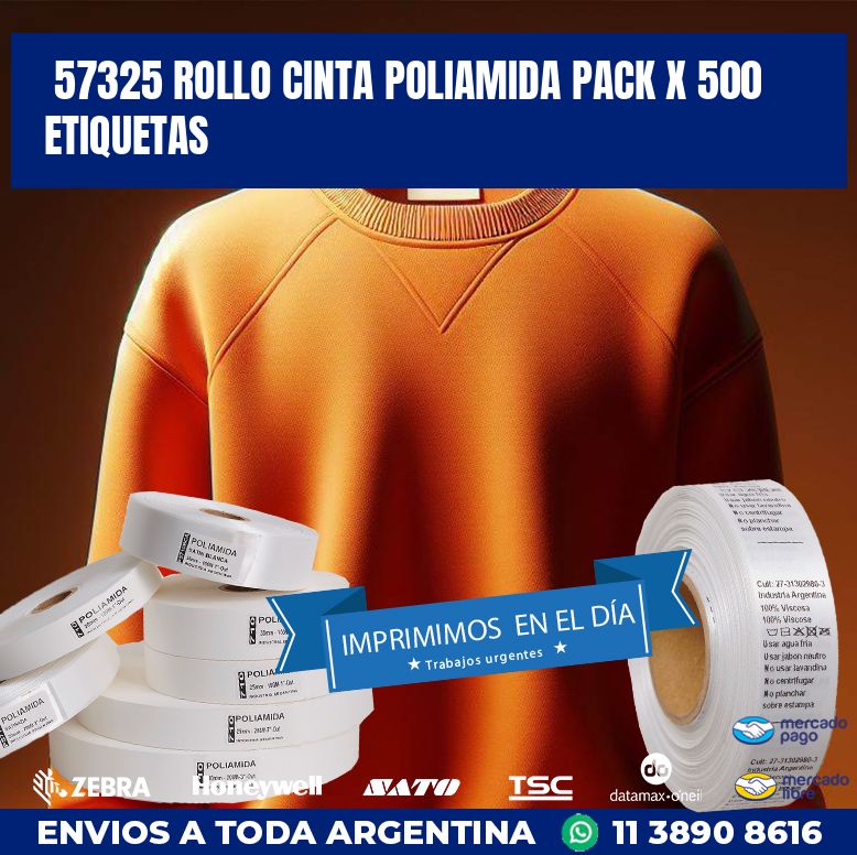 57325 ROLLO CINTA POLIAMIDA PACK X 500 ETIQUETAS