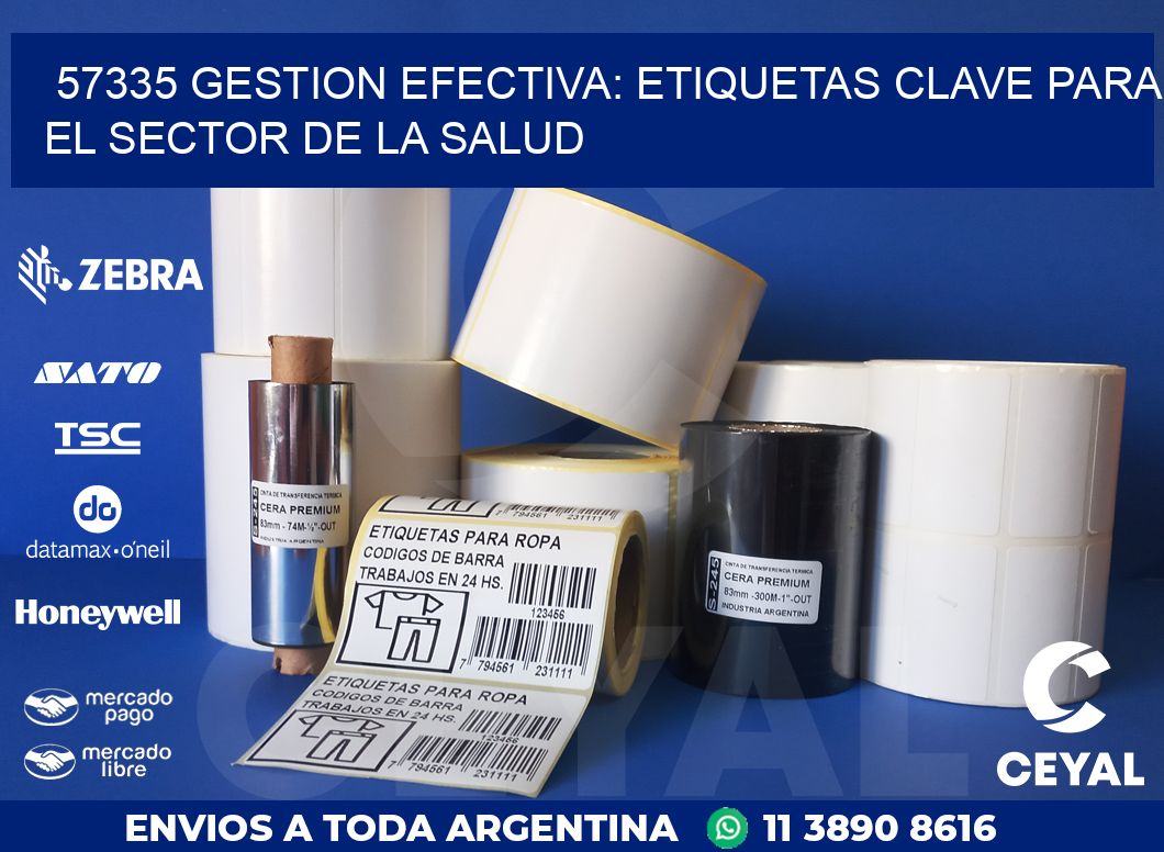 57335 GESTION EFECTIVA: ETIQUETAS CLAVE PARA EL SECTOR DE LA SALUD