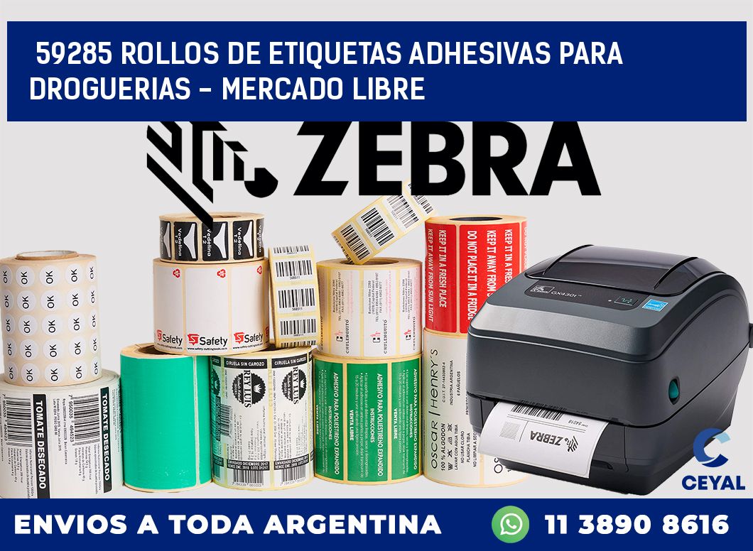 59285 ROLLOS DE ETIQUETAS ADHESIVAS PARA DROGUERIAS - MERCADO LIBRE