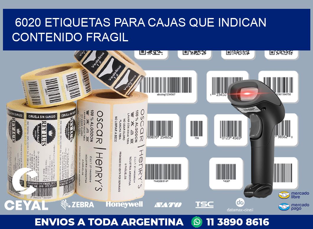 6020 ETIQUETAS PARA CAJAS QUE INDICAN CONTENIDO FRAGIL