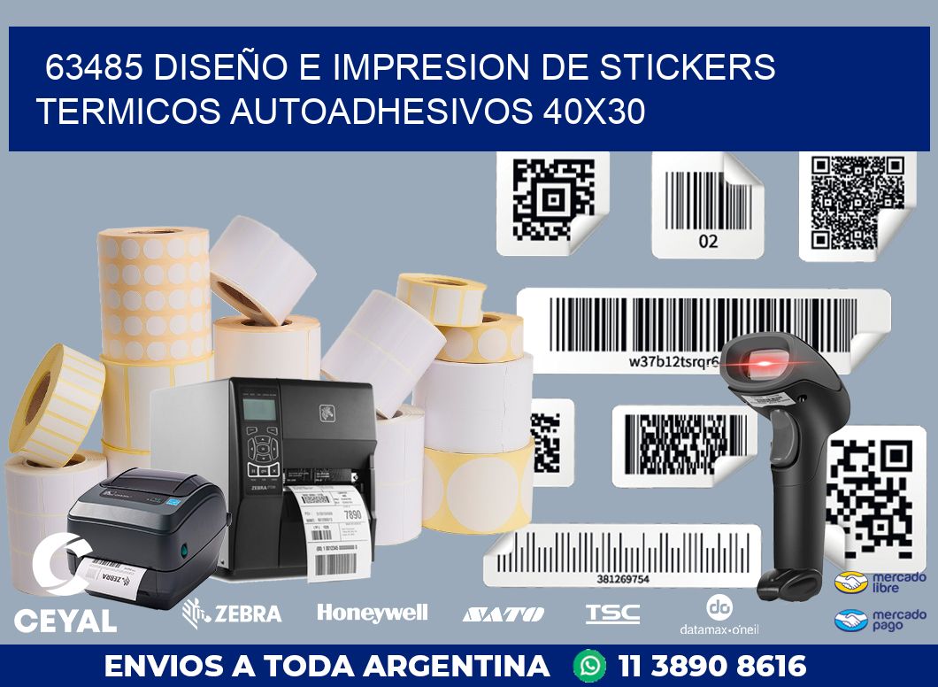 63485 DISEÑO E IMPRESION DE STICKERS TERMICOS AUTOADHESIVOS 40X30