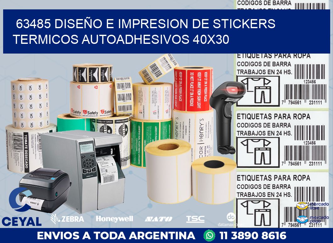 63485 DISEÑO E IMPRESION DE STICKERS TERMICOS AUTOADHESIVOS 40X30