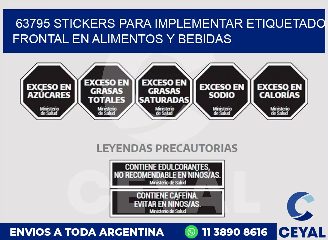 63795 STICKERS PARA IMPLEMENTAR ETIQUETADO FRONTAL EN ALIMENTOS Y BEBIDAS