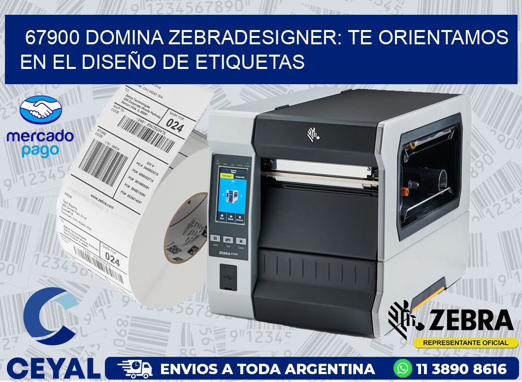 67900 DOMINA ZEBRADESIGNER: TE ORIENTAMOS EN EL DISEÑO DE ETIQUETAS