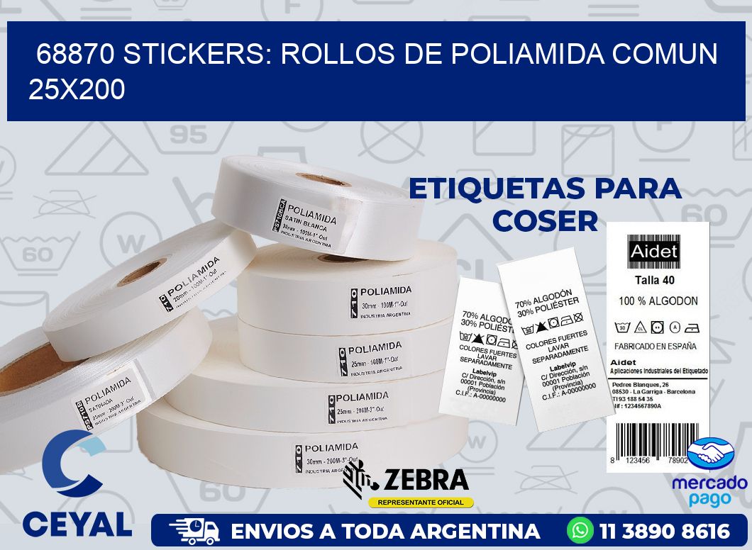 68870 STICKERS: ROLLOS DE POLIAMIDA COMUN 25X200