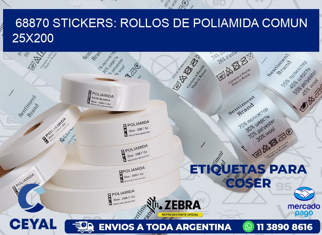 68870 STICKERS: ROLLOS DE POLIAMIDA COMUN 25X200