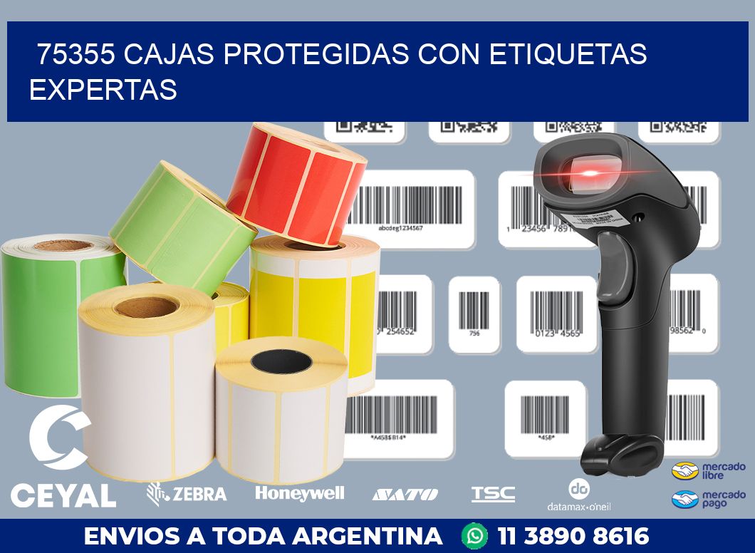 75355 CAJAS PROTEGIDAS CON ETIQUETAS EXPERTAS