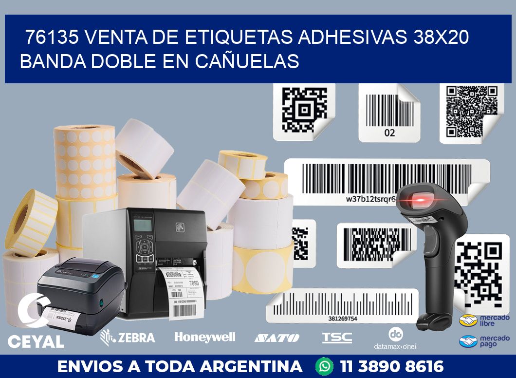 76135 VENTA DE ETIQUETAS ADHESIVAS 38X20 BANDA DOBLE EN CAÑUELAS