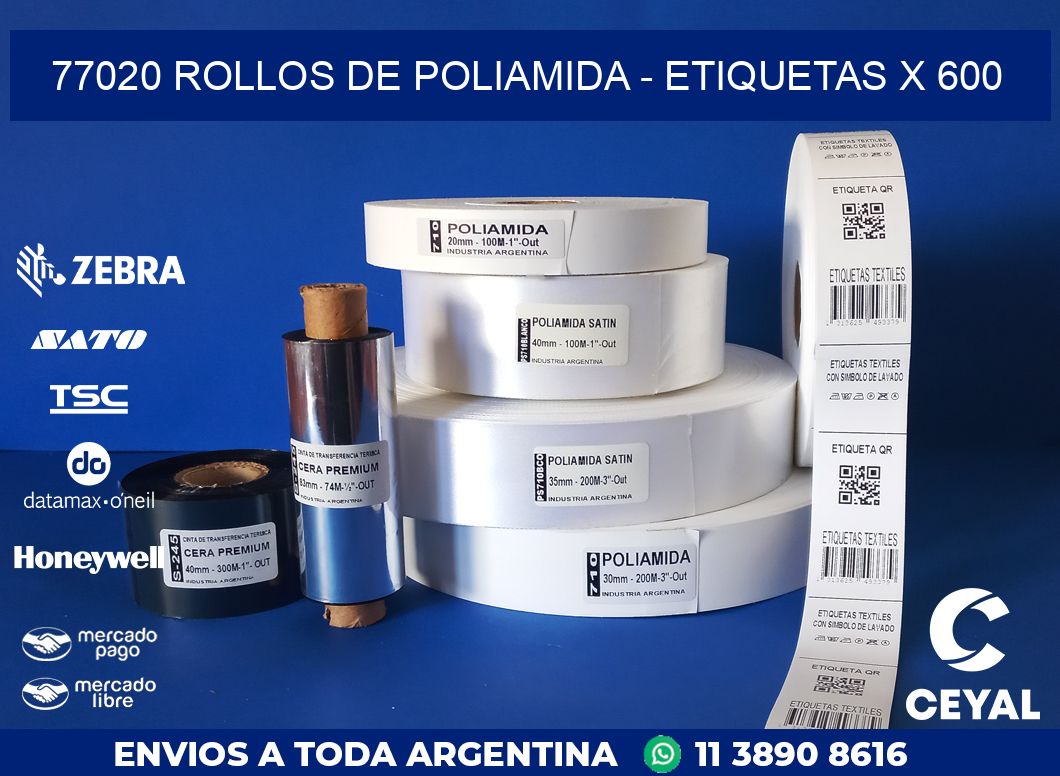 77020 ROLLOS DE POLIAMIDA - ETIQUETAS X 600