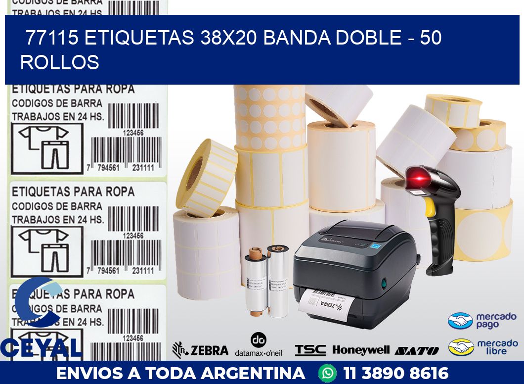 77115 ETIQUETAS 38X20 BANDA DOBLE - 50 ROLLOS