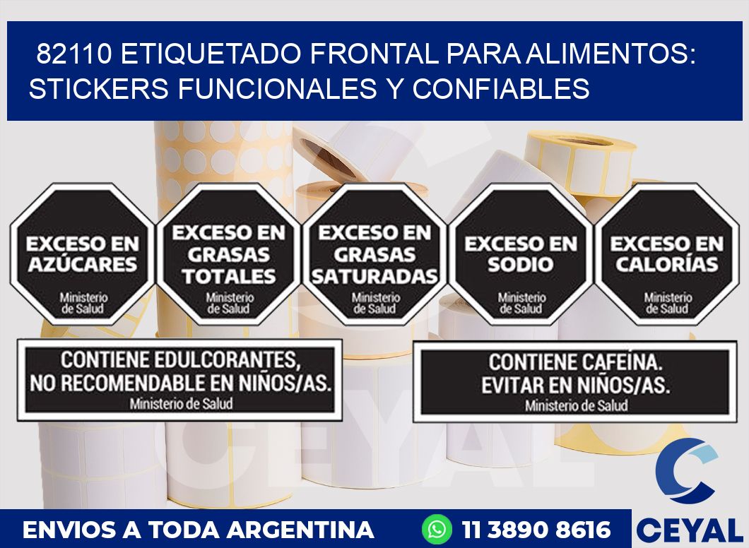 82110 ETIQUETADO FRONTAL PARA ALIMENTOS: STICKERS FUNCIONALES Y CONFIABLES