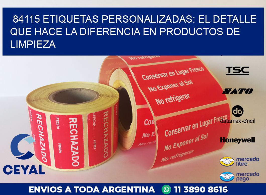 84115 ETIQUETAS PERSONALIZADAS: EL DETALLE QUE HACE LA DIFERENCIA EN PRODUCTOS DE LIMPIEZA
