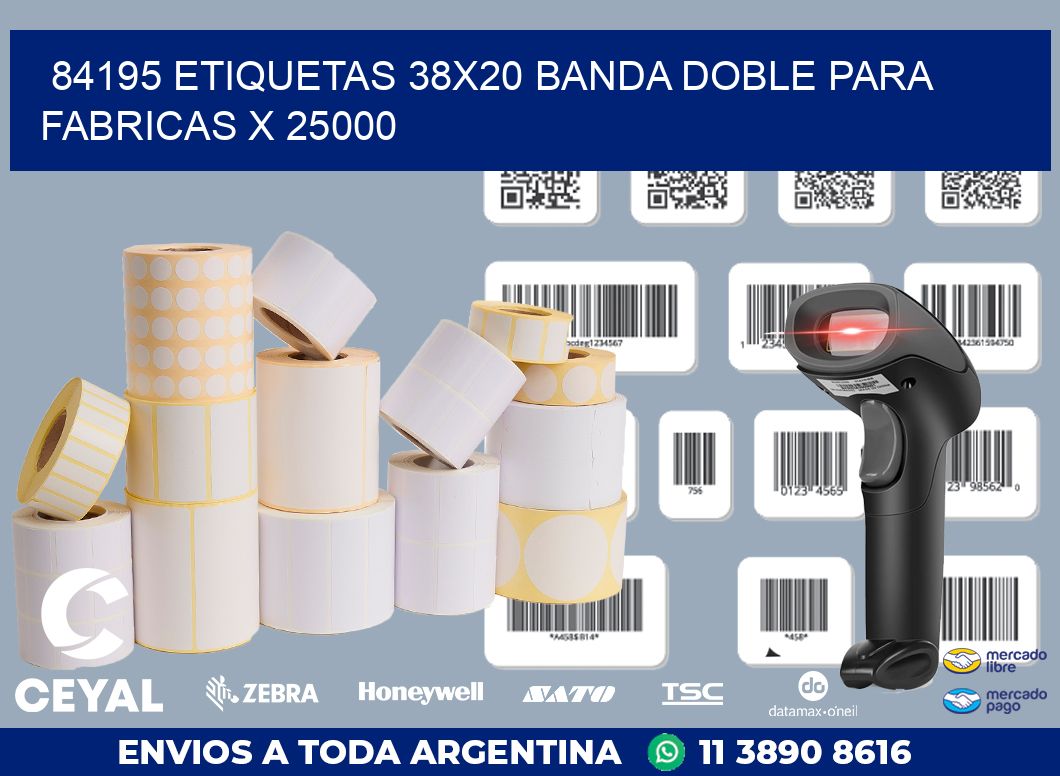 84195 ETIQUETAS 38X20 BANDA DOBLE PARA FABRICAS X 25000