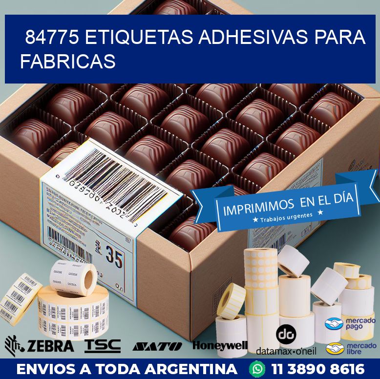 84775 ETIQUETAS ADHESIVAS PARA FABRICAS