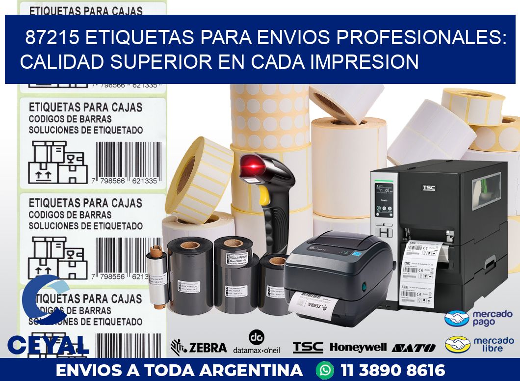 87215 ETIQUETAS PARA ENVIOS PROFESIONALES: CALIDAD SUPERIOR EN CADA IMPRESION