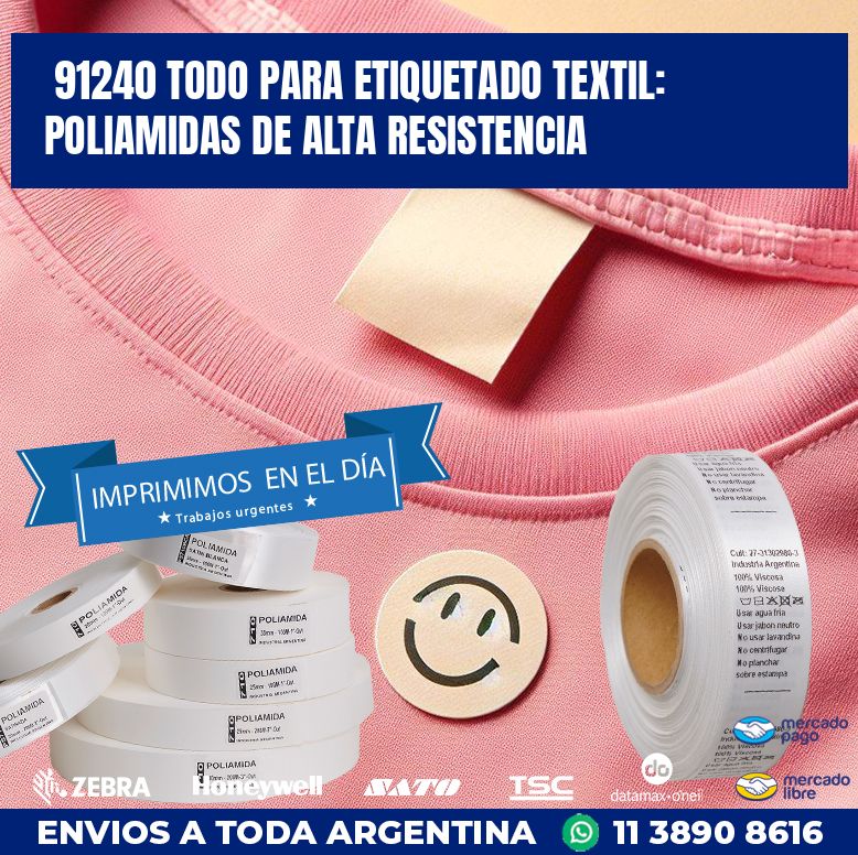 91240 TODO PARA ETIQUETADO TEXTIL: POLIAMIDAS DE ALTA RESISTENCIA