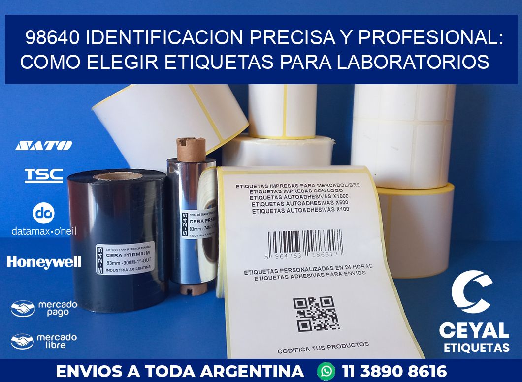98640 IDENTIFICACION PRECISA Y PROFESIONAL: COMO ELEGIR ETIQUETAS PARA LABORATORIOS