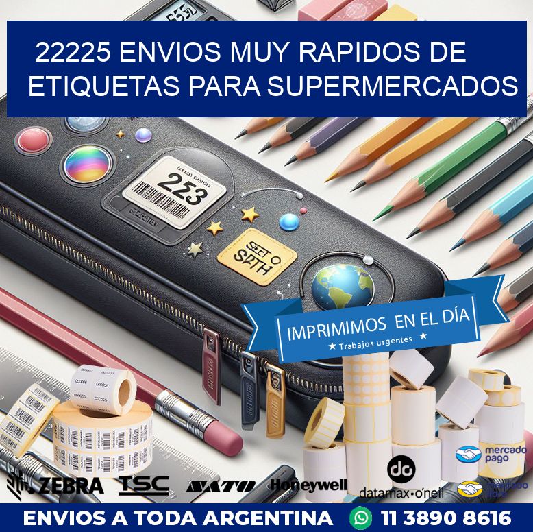 22225 ENVIOS MUY RAPIDOS DE ETIQUETAS PARA SUPERMERCADOS