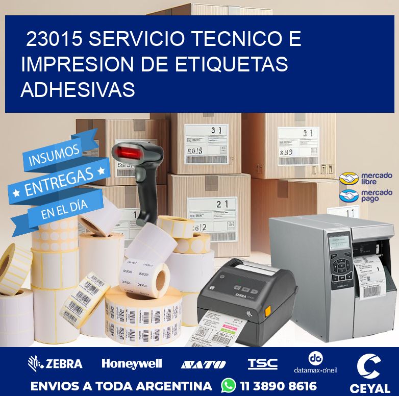 23015 SERVICIO TECNICO E IMPRESION DE ETIQUETAS ADHESIVAS