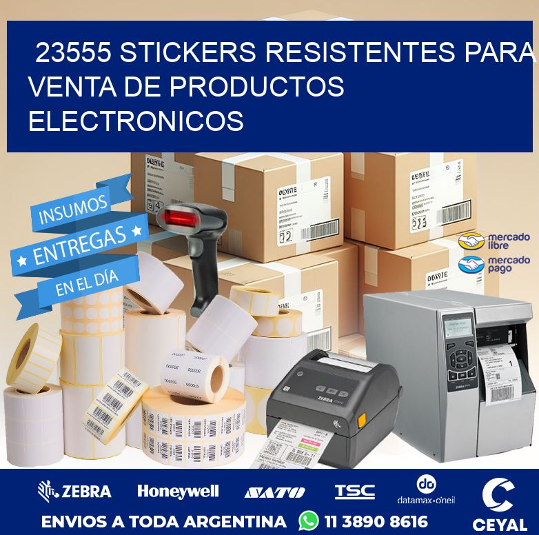 23555 STICKERS RESISTENTES PARA VENTA DE PRODUCTOS ELECTRONICOS