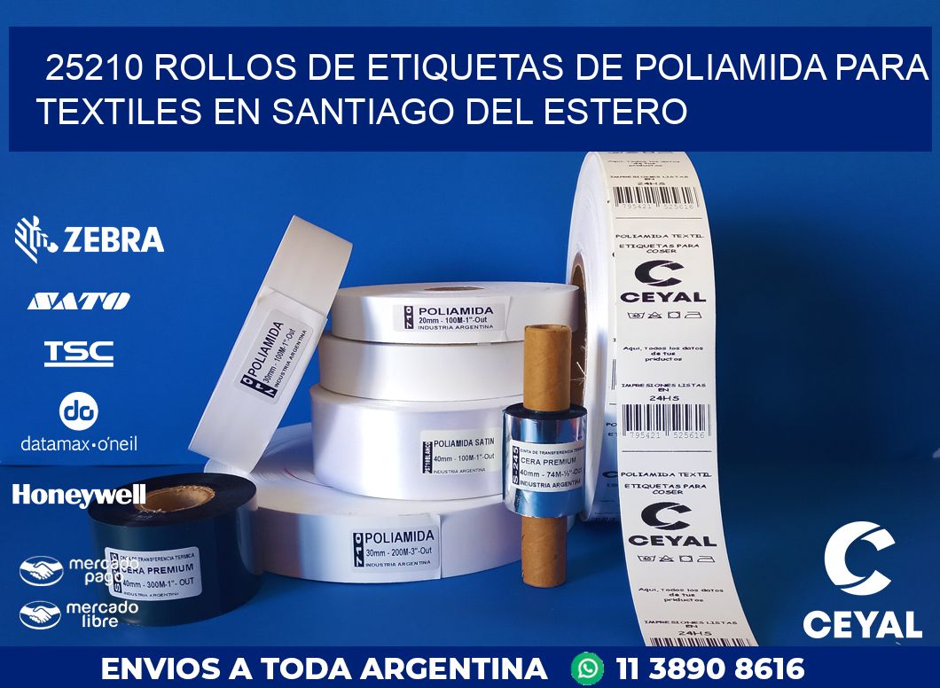 25210 ROLLOS DE ETIQUETAS DE POLIAMIDA PARA TEXTILES EN SANTIAGO DEL ESTERO