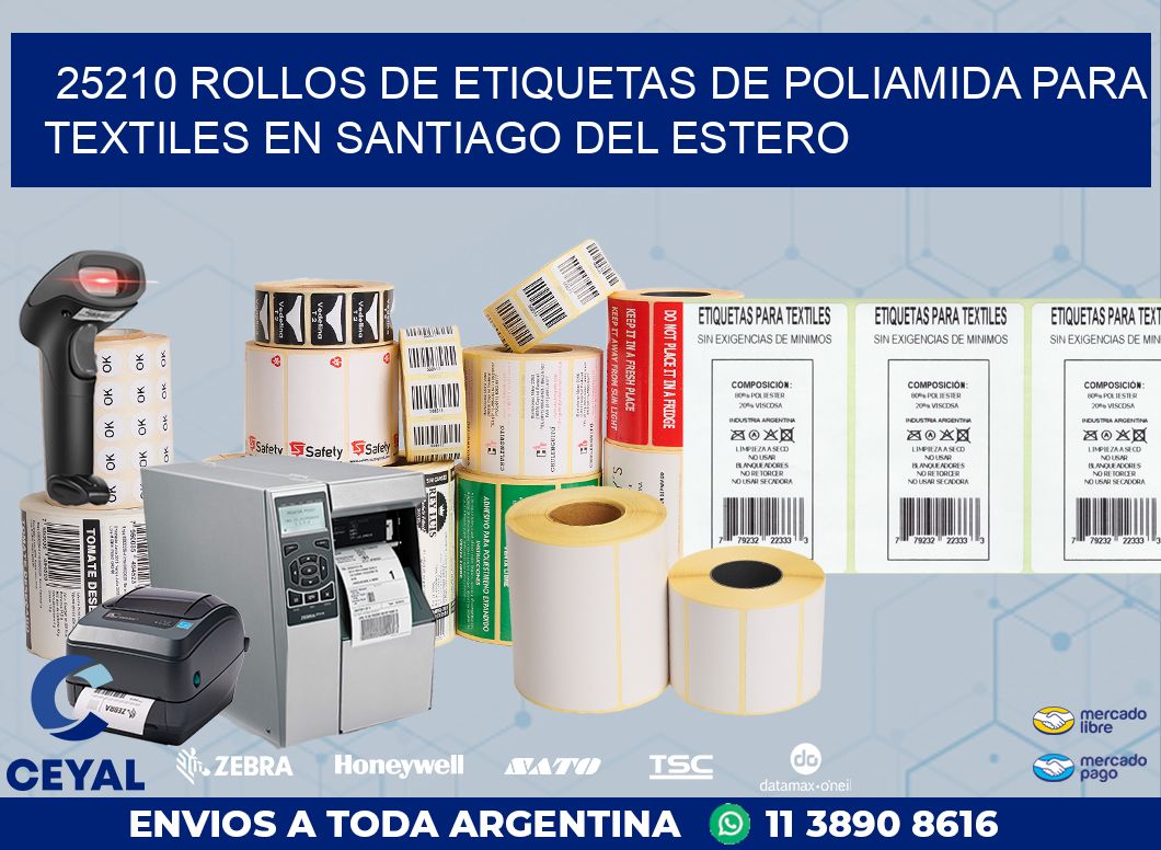 25210 ROLLOS DE ETIQUETAS DE POLIAMIDA PARA TEXTILES EN SANTIAGO DEL ESTERO