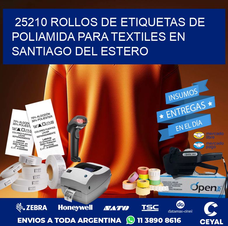 25210 ROLLOS DE ETIQUETAS DE POLIAMIDA PARA TEXTILES EN SANTIAGO DEL ESTERO