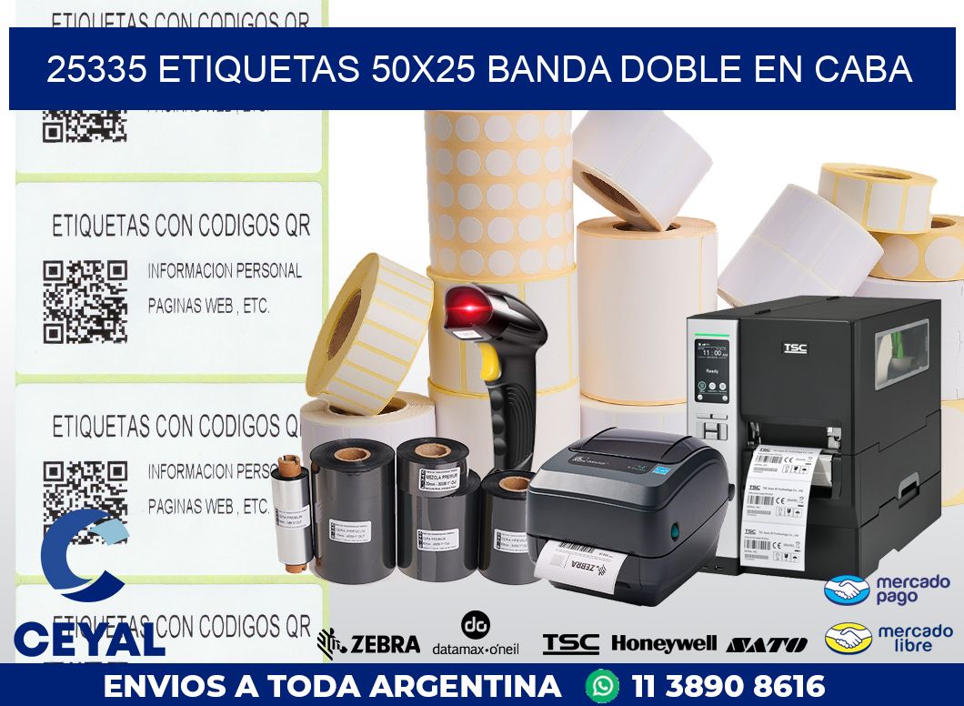 25335 ETIQUETAS 50X25 BANDA DOBLE EN CABA