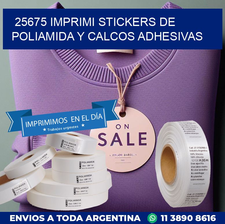 25675 IMPRIMI STICKERS DE POLIAMIDA Y CALCOS ADHESIVAS