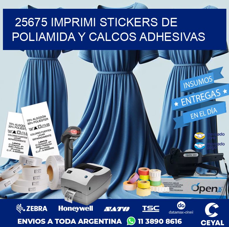 25675 IMPRIMI STICKERS DE POLIAMIDA Y CALCOS ADHESIVAS