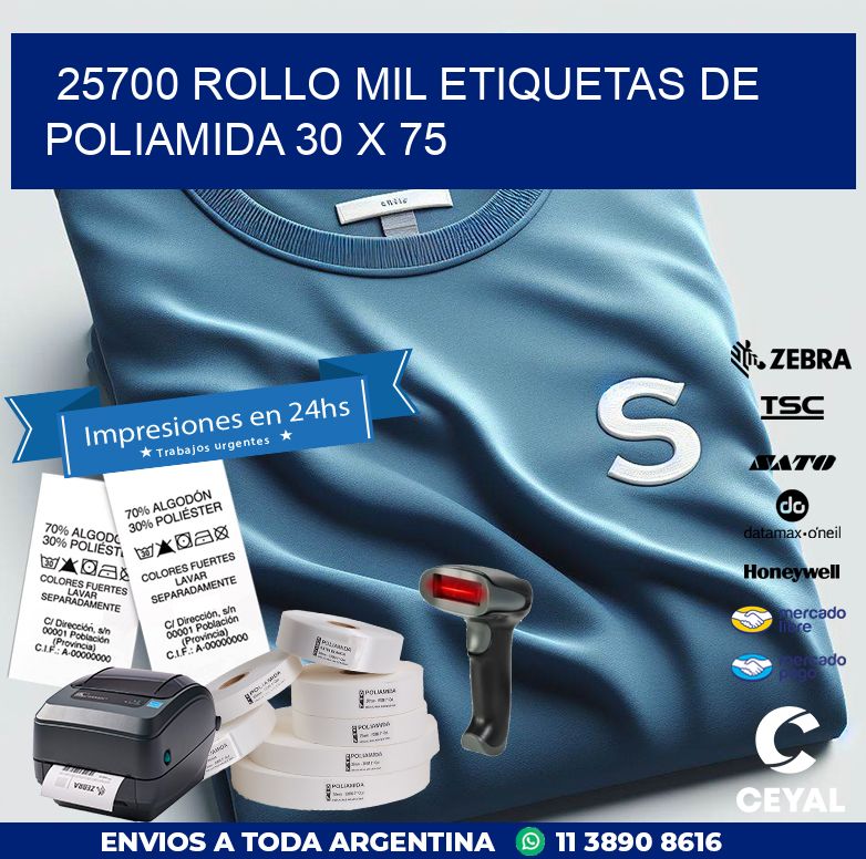 25700 ROLLO MIL ETIQUETAS DE POLIAMIDA 30 X 75