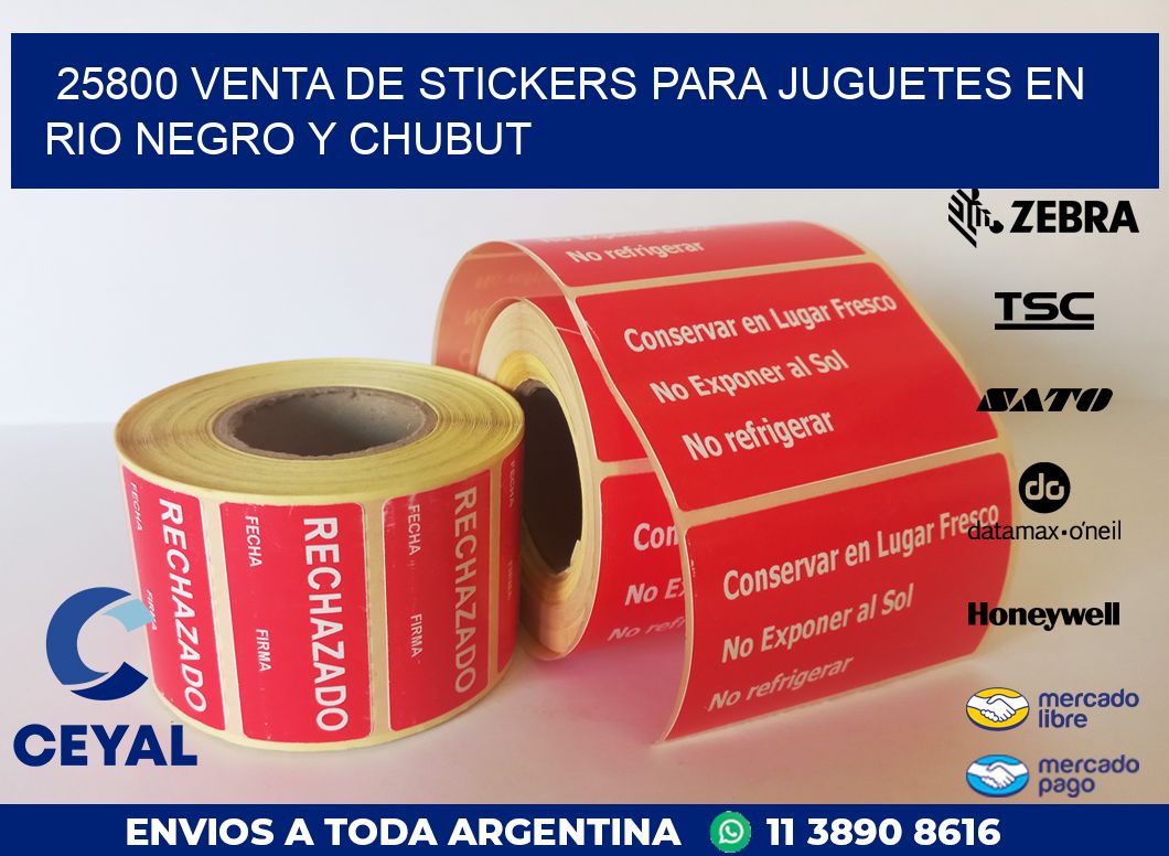 25800 VENTA DE STICKERS PARA JUGUETES EN RIO NEGRO Y CHUBUT