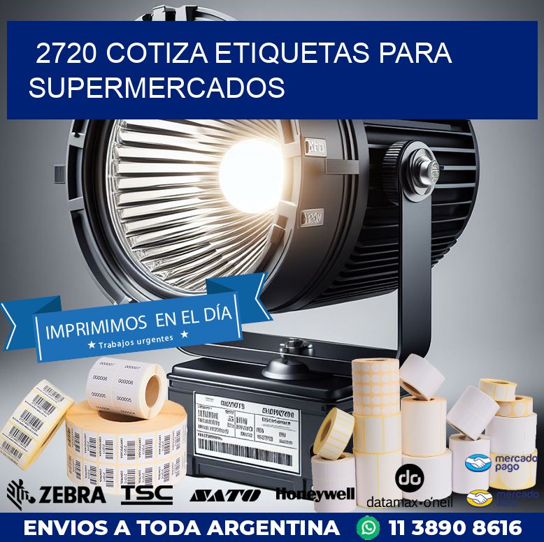 2720 COTIZA ETIQUETAS PARA SUPERMERCADOS