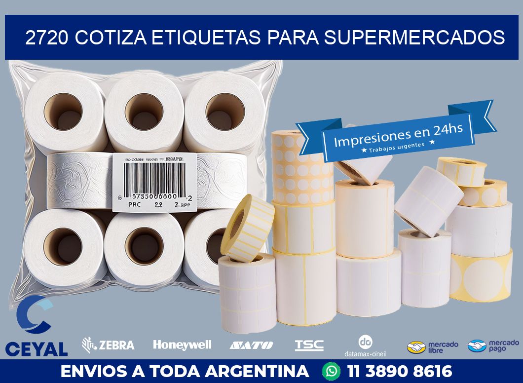2720 COTIZA ETIQUETAS PARA SUPERMERCADOS